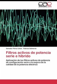 Filtros activos de potencia serie e híbrido - Pérez Litrán, Salvador;Salmerón, Patricio