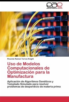 Uso de Modelos Computacionales de Optimización para la Manufactura