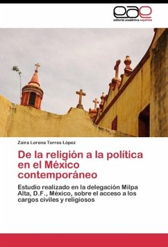 De la religión a la política en el México contemporáneo