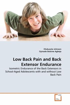 Low Back Pain and Back Extensor Endurance Low Back Pain and Back Extensor Endurance