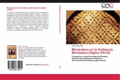 MOZÁRABES EN LA GALLAECIA MONÁSTICA (SIGLOS VIII-XI)