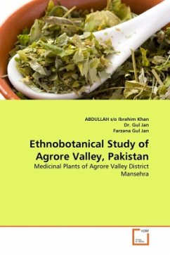 Ethnobotanical Study of Agrore Valley, Pakistan - s/o Ibrahim Khan, ABDULLAH;Jan, Gul;Gul Jan, Farzana