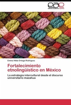 Fortalecimiento etnolingüístico en México - Ortega Rodríguez, Emma Hilda