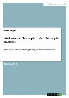 Afrikanische Philosophie oder Philosophie in Afrika?
