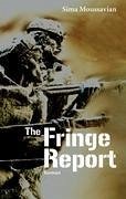 The Fringe Report - Moussavian, Sima