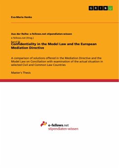 Confidentiality in the Model Law and the European Mediation Directive