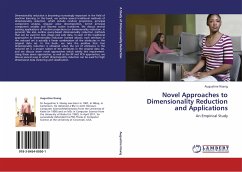 Novel Approaches to Dimensionality Reduction and Applications