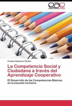 La Competencia Social y Ciudadana a través del Aprendizaje Cooperativo - Salmerón Vílchez, Cristina