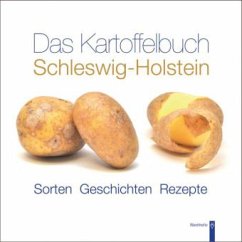 Das Kartoffelbuch Schleswig-Holstein - Stitz, Michael