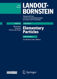 Elementary Particles - Accelerators and Colliders / Landolt-Börnstein, Numerical Data and Functional Relationships in Science and Technology 21C