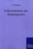 Völkerstämme am Brahmaputra