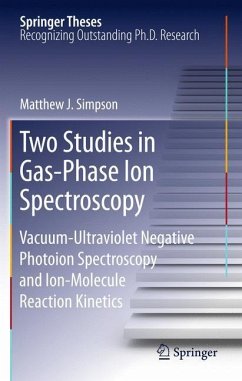 Two Studies in Gas-Phase Ion Spectroscopy - Simpson, Matthew J.