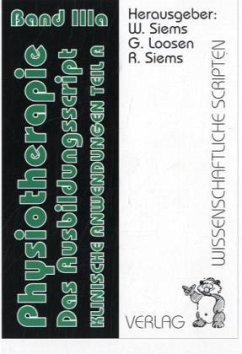 Physiotherapie - Das Ausbildungsscript Band 3a - Siems, Werner