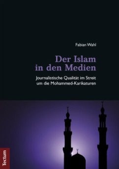 Der Islam in den Medien - Wahl, Fabian