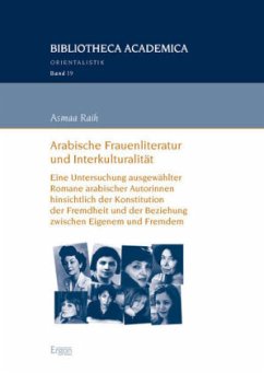 Arabische Frauenliteratur und Interkulturalität - Raih, Asmaa