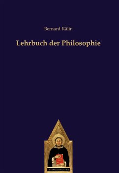 Lehrbuch der Philosophie - Kälin, Bernard