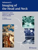Imaging of the Head and Neck (eBook, PDF) Imaging of the Head and Neck (eBook, PDF)