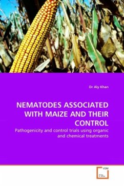 NEMATODES ASSOCIATED WITH MAIZE AND THEIR CONTROL - Khan, Aly