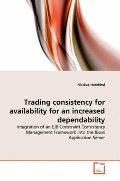 Trading consistency for availability for an increased dependability - Horehled, Markus