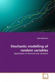 Stochastic modelling of random variables