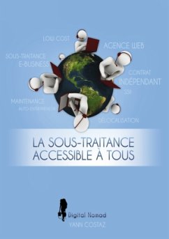 La Sous-Traitance Accessible à Tous - Costaz, Yann
