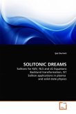 SOLITONIC DREAMS