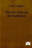 Über den Ursprung der Nordfriesen