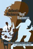 Authentic Blackness - &quote;Real&quote; Blackness