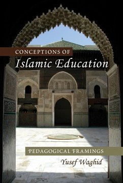 Conceptions of Islamic Education - Waghid, Yusef
