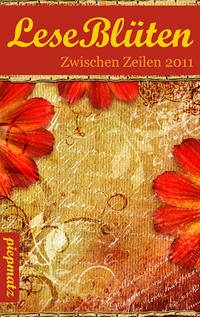 LeseBlüten Band 5 - Zwischen Zeilen 2011 - verschiedene