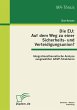 Die EU: Auf dem Weg zu einer... - Bild 1