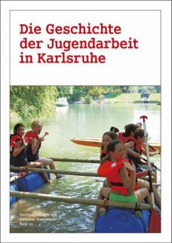 Die Geschichte der Jugendarbeit in Karlsruhe - Förster, Katja