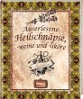 Auserlesene Heilschnäpse, -weine und... - Bild 1