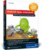 Android-Apps entwickeln: Ideal für Programmiereinsteiger geeignet (Galileo Computing)