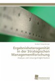 Ergebnisheterogenität in der Strategischen Managementforschung