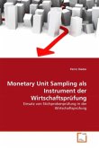 Monetary Unit Sampling als Instrument der Wirtschaftsprüfung