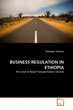 BUSINESS REGULATION IN ETHIOPIA - Tessema, Temesgen