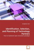 Identification, Selection, and Planning of Technology Partners