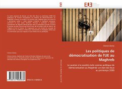 Les politiques de démocratisation de l''UE au Maghreb - Liberty, Etienne