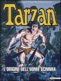 Kubert, J: L'origine dell'uomo scimmia. Tarzan