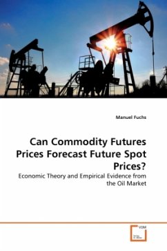 Can Commodity Futures Prices Forecast Future Spot Prices? - Fuchs, Manuel