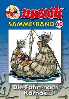 MOSAIK Sammelband 60. Die Fahrt nach Karnak