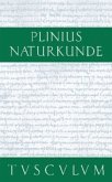 Medizin und Pharmakologie: Heilmittel aus wild wachsenden Pflanzen / Cajus Plinius Secundus d. Ä.: Naturkunde / Naturalis historia libri XXXVII Buch XXV