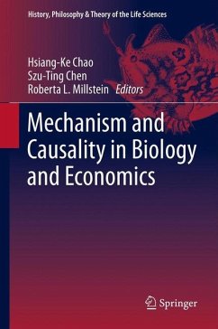 Mechanism and Causality in Biology and Economics