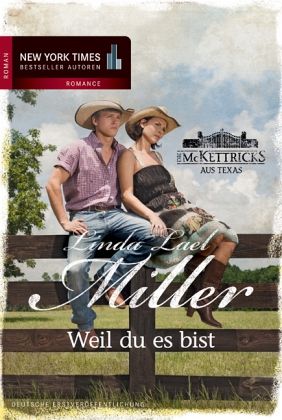 Weil du es bist / McKettrick Bd.8 Weil du es bist / McKettrick Bd.8