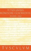 Buch 39-41. Ab urbe condita / Titus Livius: Römische Geschichte Band 9, Bd.9