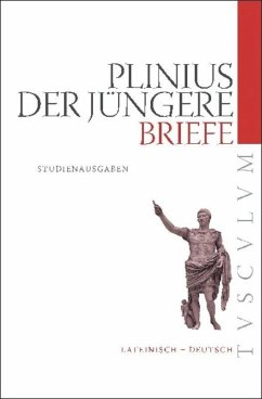 Briefe / Epistularum libri - Plinius der Jüngere