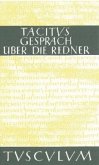 Das Gespräch über die Redner / Dialogus de oratoribus