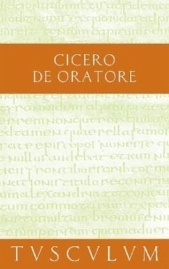 Über den Redner / De oratore - Cicero