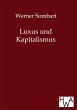 Luxus und Kapitalismus - Bild 1